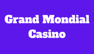 Grand Mondial Casino